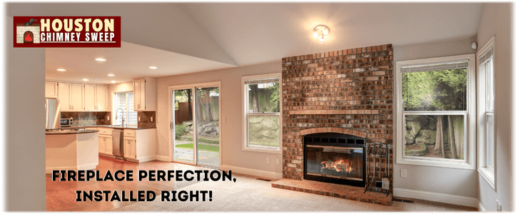 Fireplace Installation Houston